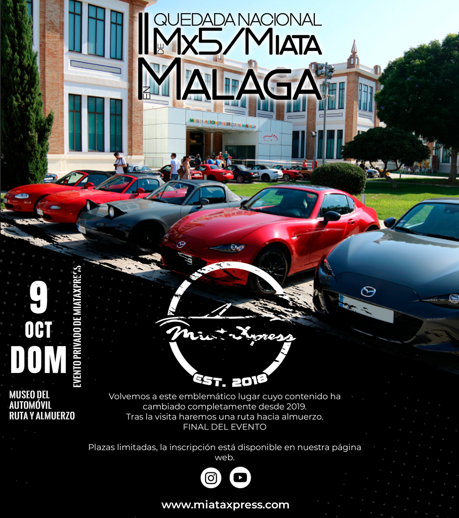II Quedada Nacional MX5 Miata Malaga 2022
